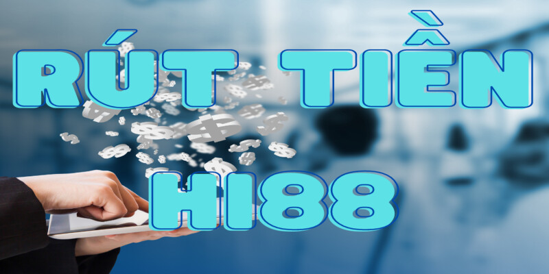 Rút Tiền Hi88 Hướng Dẫn Chi Tiết, Nhanh Chóng và An Toàn 4 Lưu ý quan trọng về phí khi thực hiện rút tiền Hi88